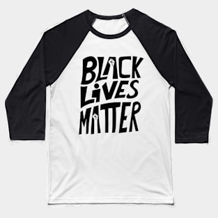 BLM (Black) Baseball T-Shirt